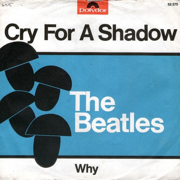 The Beatles with Tony Sheridan - Cry For A Shadow